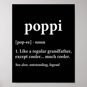 Gift For Poppi - Fathers Day Birthday Gift Idea Poster