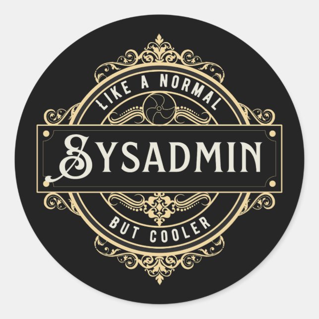 Gift for Sysadmin job - Sysadmin business  Classic Round Sticker (Front)