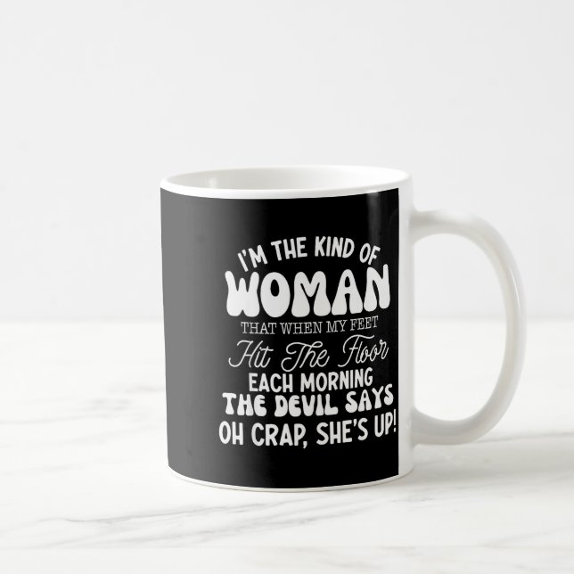 Gift For Women Motivational Quote Confident Woman  Coffee Mug (Right)