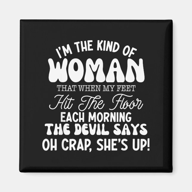 Gift For Women Motivational Quote Confident Woman  Magnet (Front)