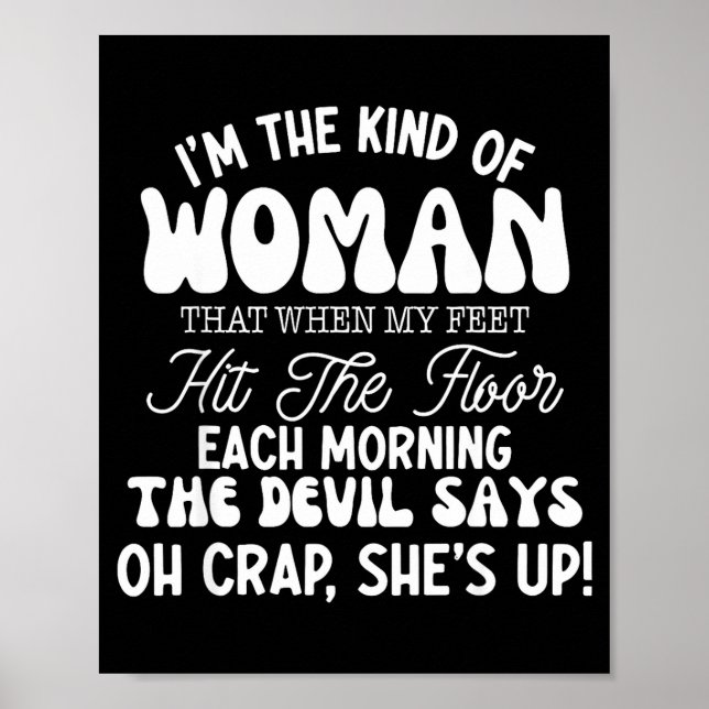 Gift For Women Motivational Quote Confident Woman  Poster (Front)