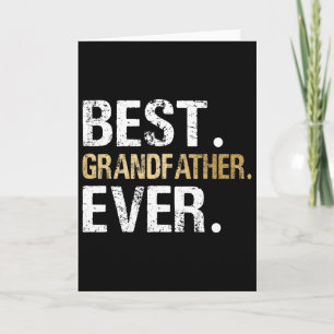 Gift From Granddaughter Grandson Best Grandfather Card