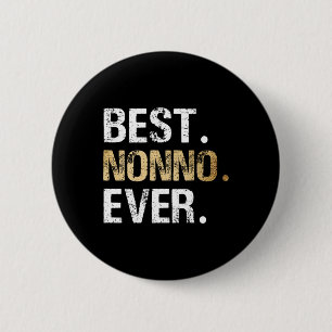 Gift From Granddaughter Grandson Best Nonno 6 Cm Round Badge
