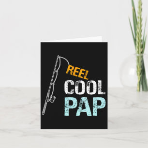 Gift From Granddaughter Grandson Reel Cool Pap Card