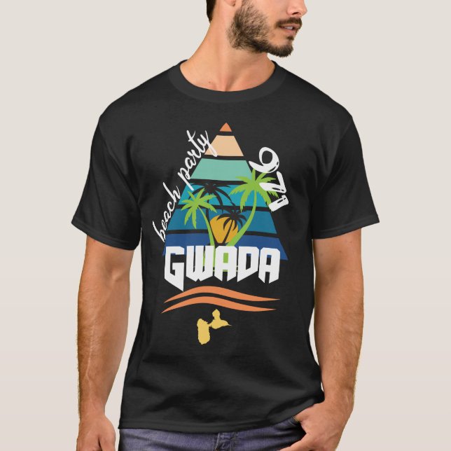 Gift idea 971 Gwada beach party Guadeloupe T-Shirt (Front)