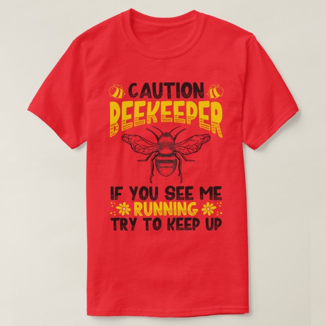 Gift Idea Beekeeping Honey Bee Lover T-Shirt (Design Front)