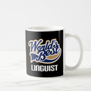 Gift Idea For Linguist (Worlds Best) Coffee Mug
