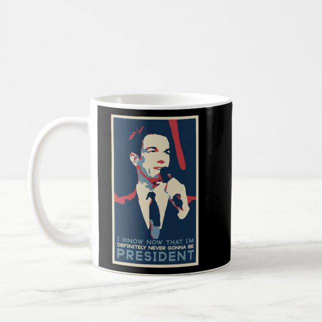 Gift Idea John Mulaney Never Gonna Be President Ne Coffee Mug (Left)