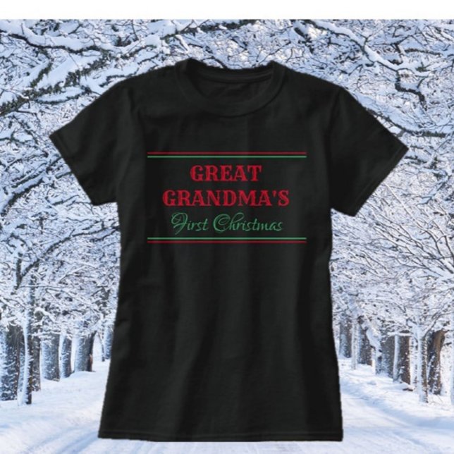 GIFT IT! Great Grandma's First Christmas t shirt (Creator Uploaded)