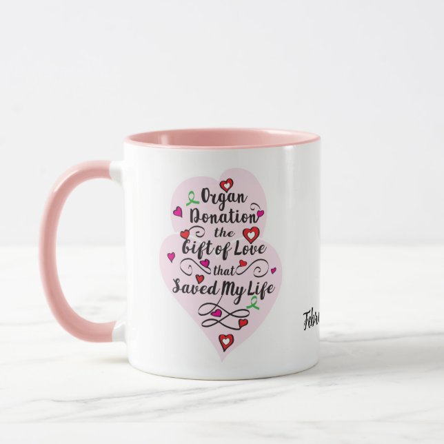 Gift of Love Organ Donation Coffee Mug (Left)