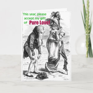 Gift of Pure Love - Romantic - Humourous Card