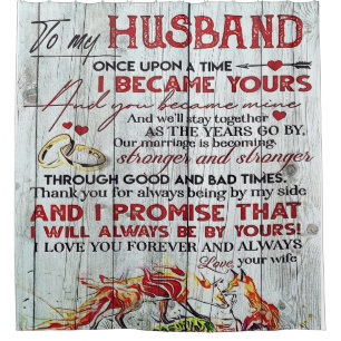 Gift To My Husband, Love Quotes Letter Shower Curtain