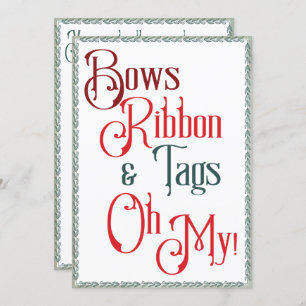 Gift Wrapping Party Bows, Ribbons, Tags, Oh My! Invitation
