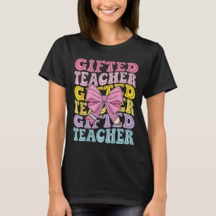 Gifted And Talented Teacher Gt Teacher Squad Back  T-Shirt
