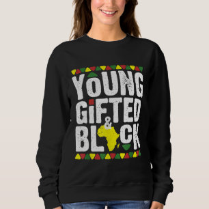 Gifted Young Black Dashiki African Pride History M Sweatshirt