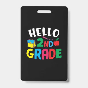 Gifts 2nd Teacher Hello 2nd Grade ID Badge