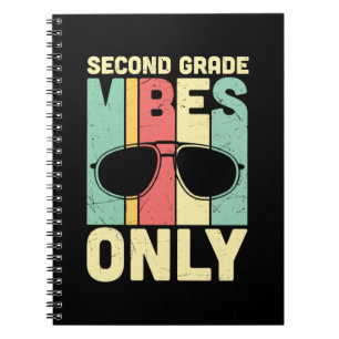 Gifts 2nd Teacher   Second Grade Vibes Only Notebook