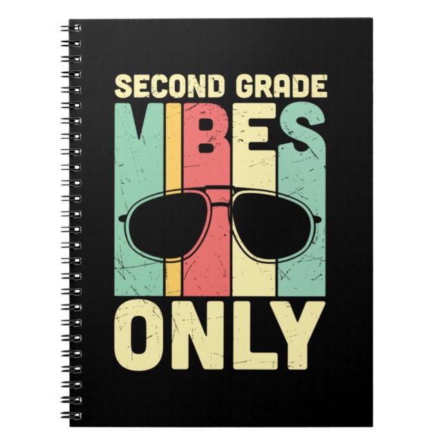 Gifts 2nd Teacher | Second Grade Vibes Only Notebook (Front)