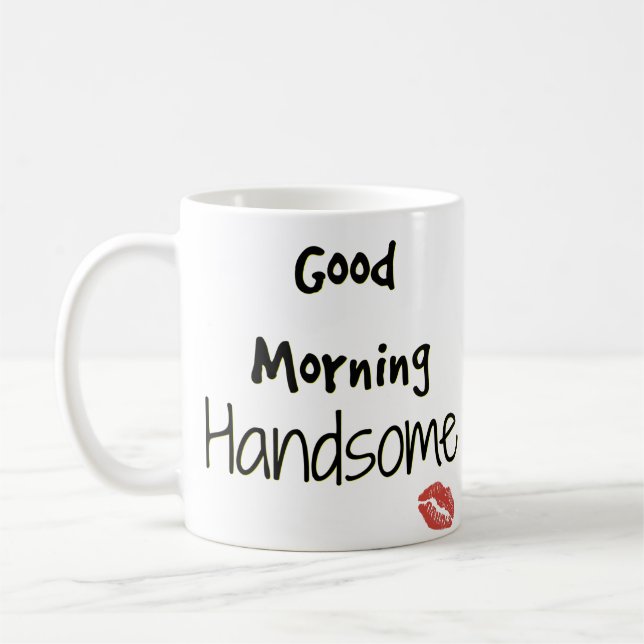 Gifts Boyfriend - Good Morning Handsome Mug (Left)