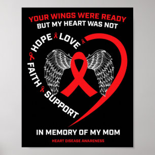 Gifts Clothing In Memory Of My Mum Heart Disease A Poster
