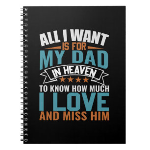 Gifts Dad   All I Want For My Dad Notebook