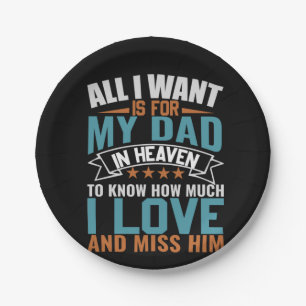 Gifts Dad All I Want For My Dad Paper Plate