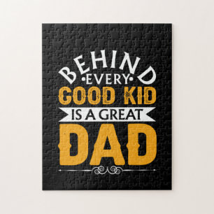 Gifts Dad Behind Good Kid Is A Great Dad Jigsaw Puzzle