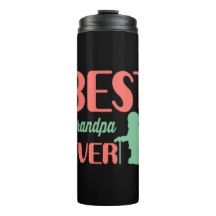 Gifts Dad Best Grandpa Ever Thermal Tumbler
