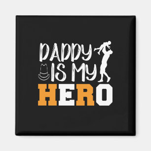 Gifts Dad Daddy Is My Hero Magnet