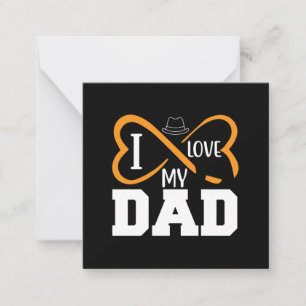 Gifts Dad   I Love My Dad Card