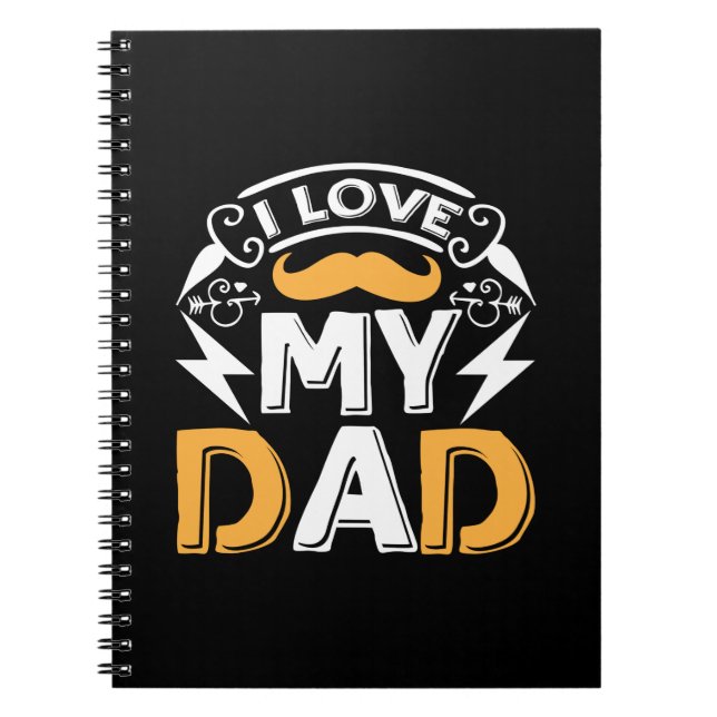 Gifts Dad | I Love My Dad Notebook (Front)