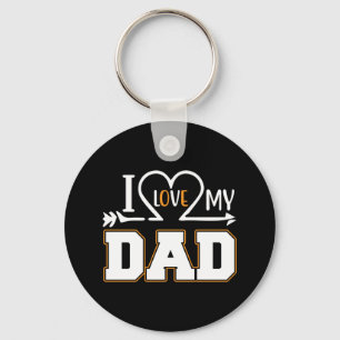 Gifts Dad I Love My Father Key Ring