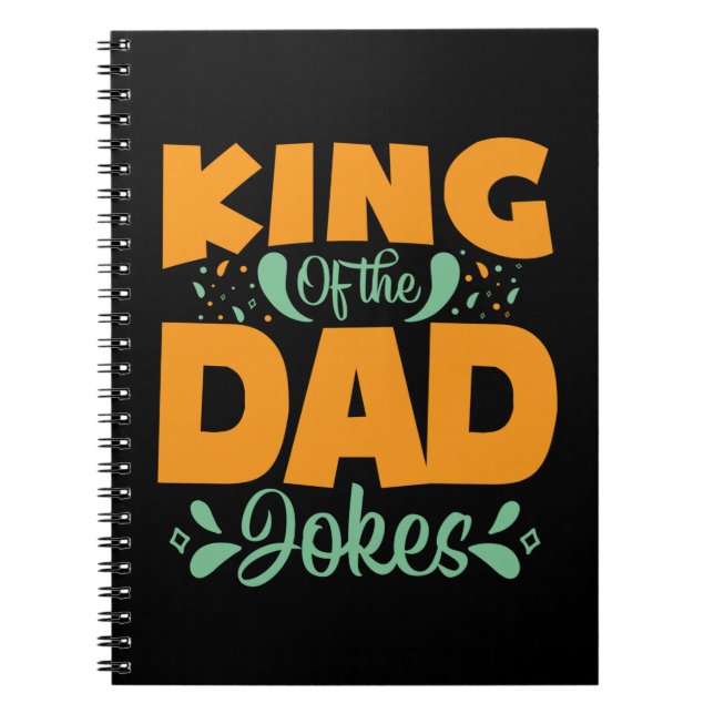 Gifts Dad | King Of The Dad Notebook (Front)