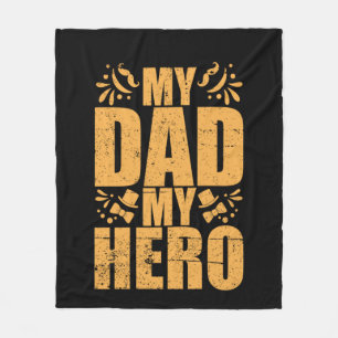 Gifts Dad My Dad My Hero Fleece Blanket