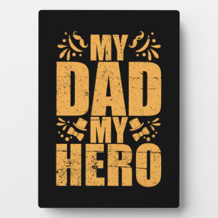 Gifts Dad My Dad My Hero Plaque
