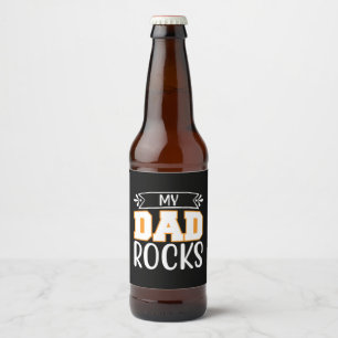 Gifts Dad My Dad Rocks Beer Bottle Label