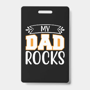 Gifts Dad My Dad Rocks ID Badge