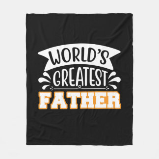 Gifts Dad | World's Greatest Father Fleece Blanket