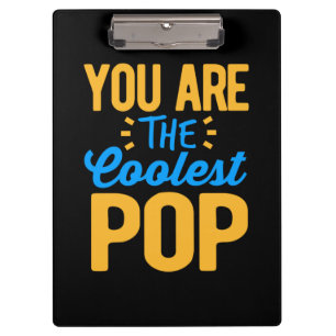 Gifts Dad You Are The Coolest Papa Clipboard