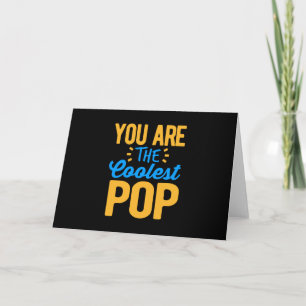 Gifts Dad You Are The Coolest Papa Holiday Card