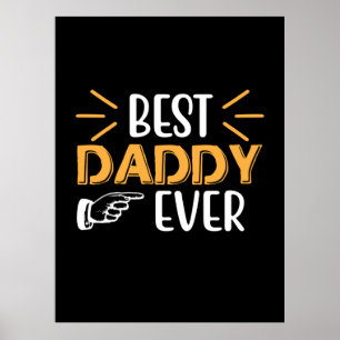 Gifts Father   Best Daddy Ever Poster