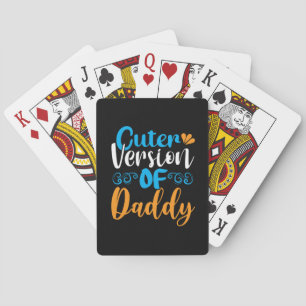 Gifts Father Cuter Version Of Daddy Playing Cards