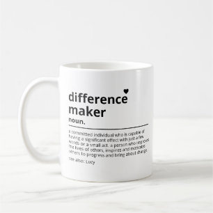 Gifts for a difference maker - Appreciation gift f Coffee Mug