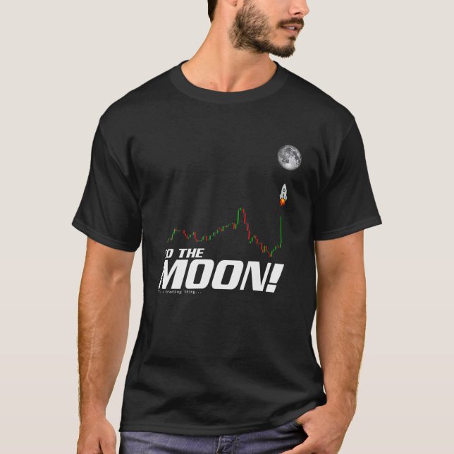 Gifts For Bitcoin Lovers To The Moon BTC Crypto Tr T-Shirt (Front)