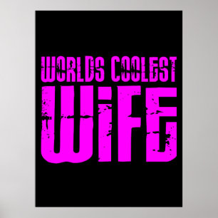 Gifts for Cool Wives : Pink Worlds Coolest Wife Poster
