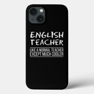 Gifts For English Teachers Funny Like A Normal Tea iPhone 13 Case