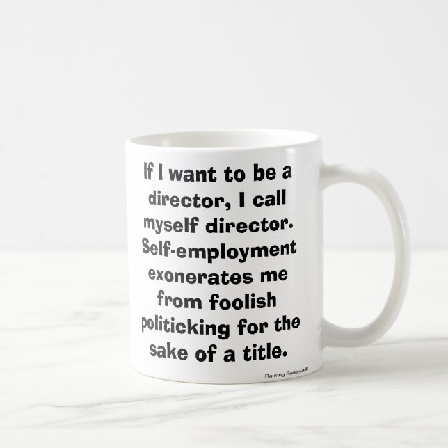 Gifts for Entrepreneurs & Freelancers Coffee Mug (Right)
