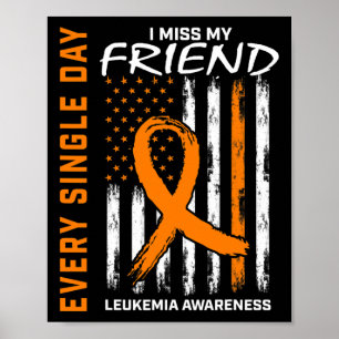 Gifts For Loss Of Friend Leukaemia Awareness Flag  Poster