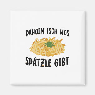 Gifts for Schwaben Spätzle Swabian Germany German Magnet