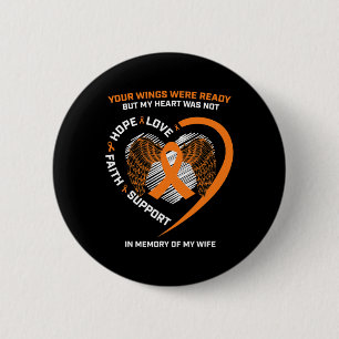 Gifts Husband Men In Memory Of My Wife Leukaemia A 6 Cm Round Badge